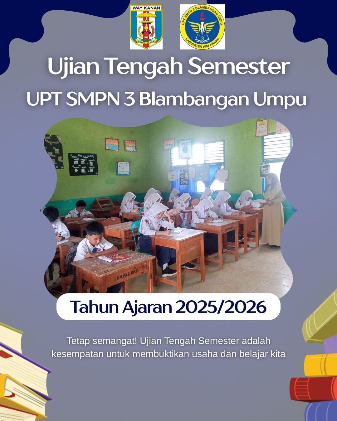 UPT SMPN 3 Blambangan Umpu Laksanakan Ujian Tengah Semester Genap TA 2025/2026